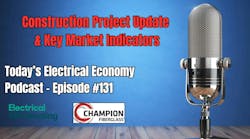 Electrical Wholesaling's Today's Electrical Economy podcast Electrical Wholesaling's Today's Electrical Economy podcast